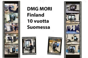 DMG MORI Finland 10 vuotta Suomessa.